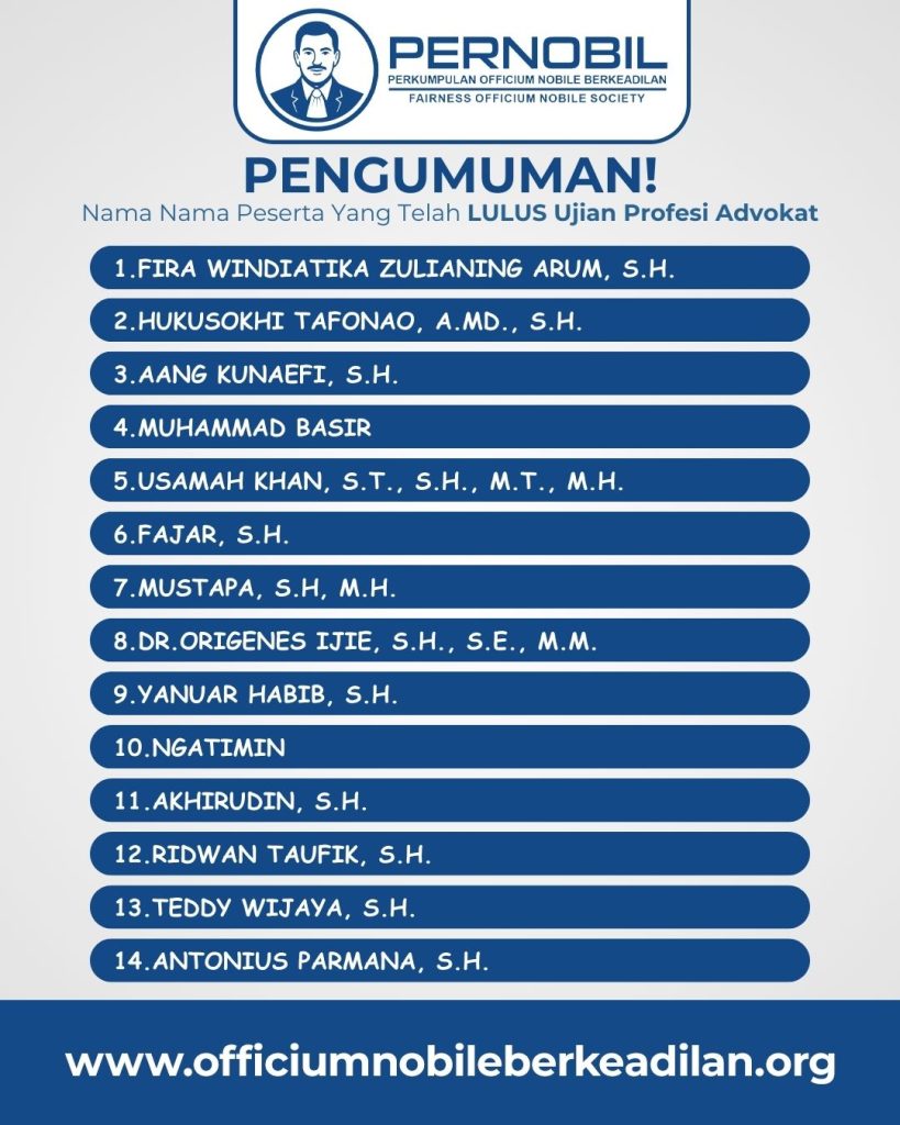 PENGUMUMAN HASIL UJIAN PROFESI ADVOKAT (UPA) PERNOBIL Batch 02